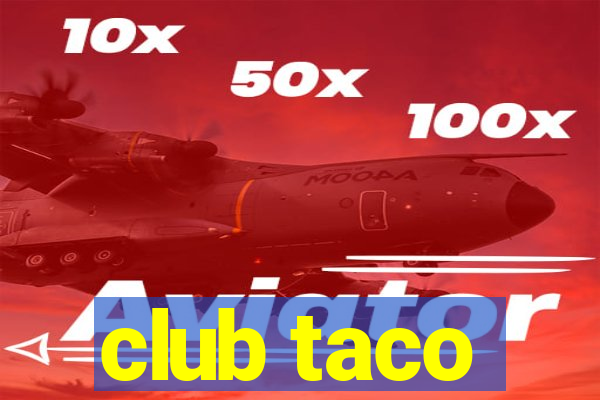 club taco